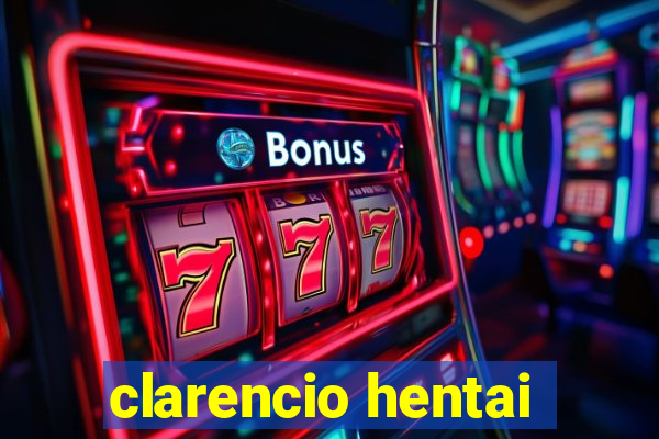 clarencio hentai